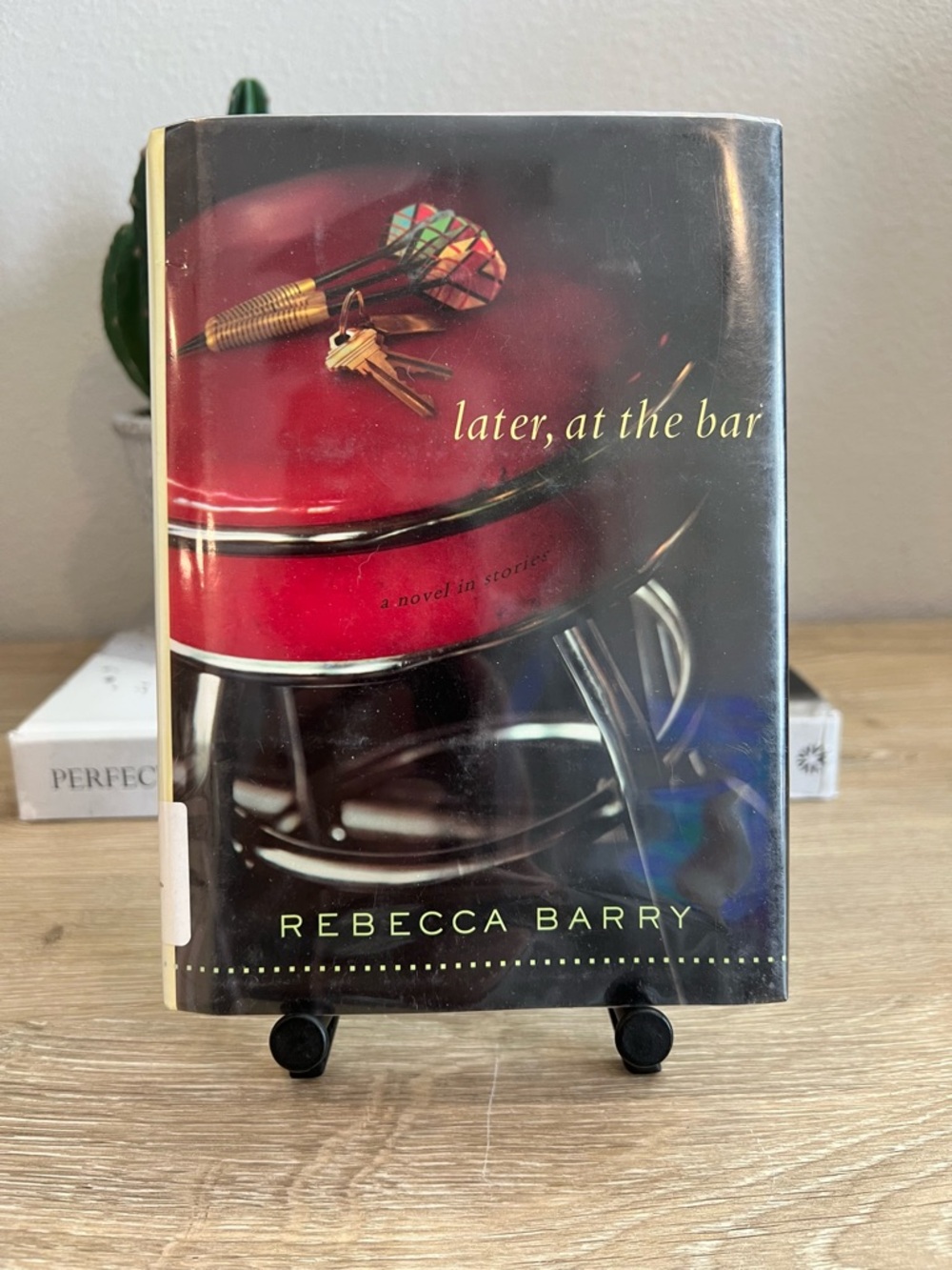 Later at the Bar Rebecca Barry Hardcover Ex Library Novel in Stories